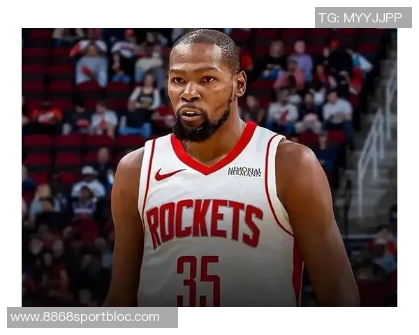 杜兰特强调团队精神我们是一支充满能量与身体对抗的战斗团队